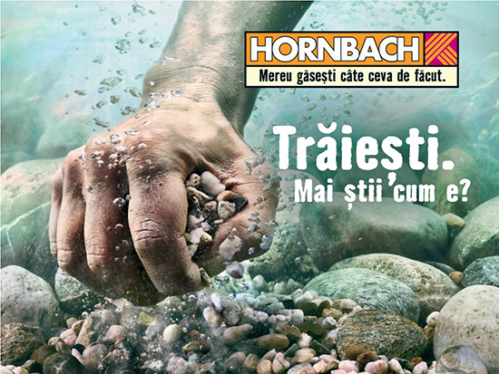 Hornbach Traiesti! Mai stii cum e?